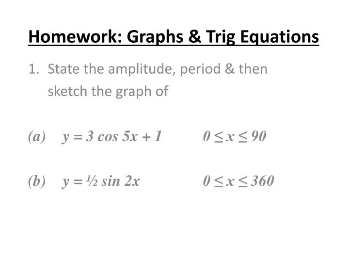 homework graphs trig equations