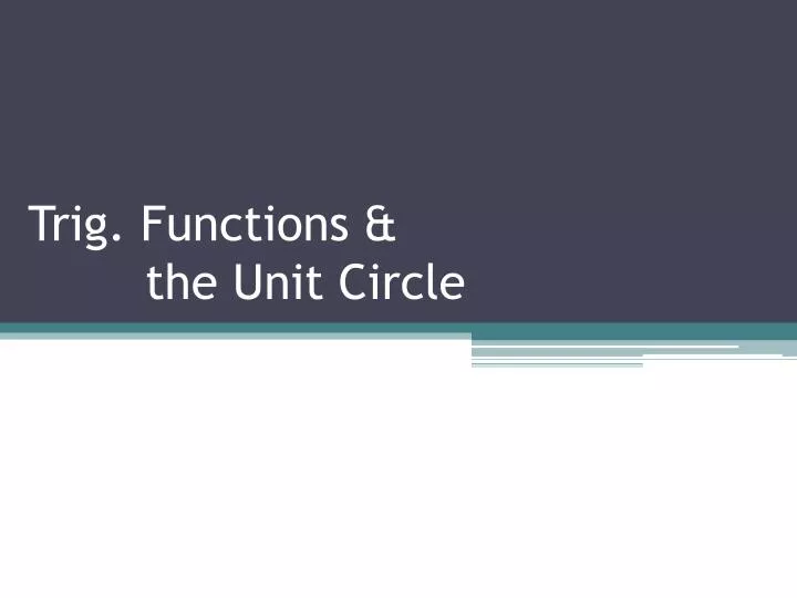 trig functions the unit circle