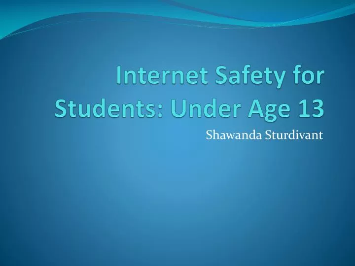 internet safety for students under age 13