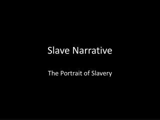 Slave Narrative