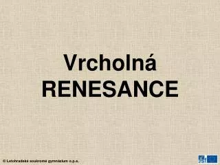 vrcholn renesance