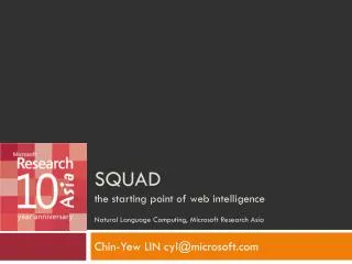 SQuaD the starting point of web intelligence Natural Language Computing, Microsoft Research Asia