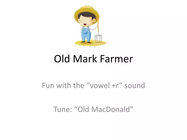 old mark farmer