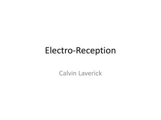 Electro-Reception