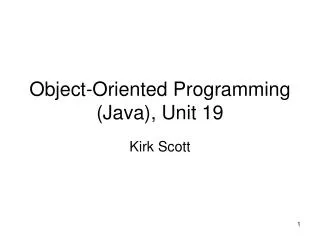 Object-Oriented Programming (Java), Unit 19