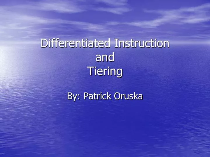 differentiated instruction and tiering
