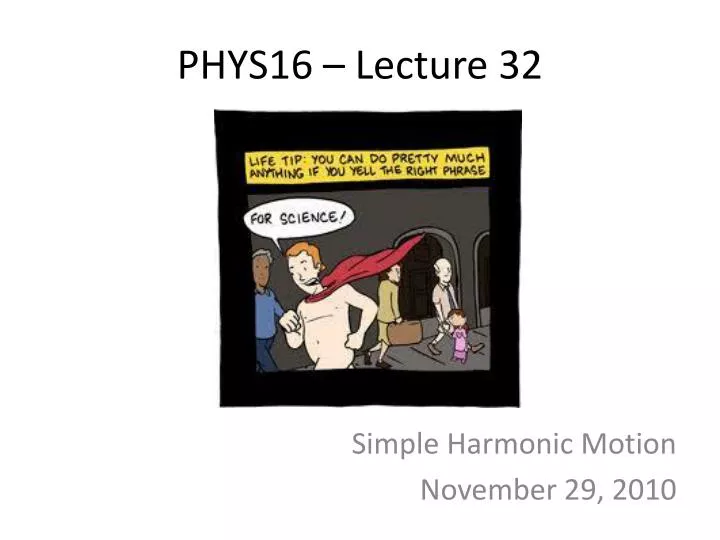 phys16 lecture 32