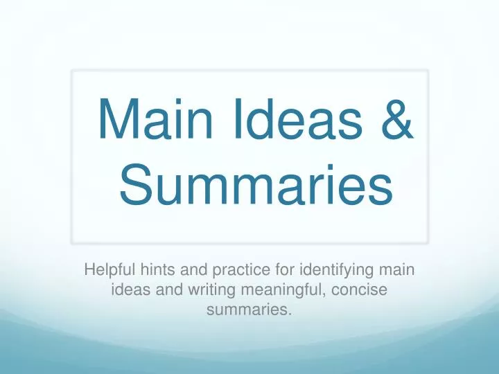 main ideas summaries