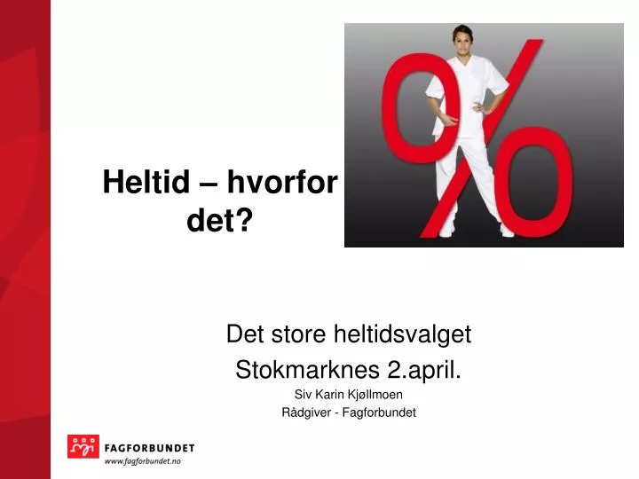 heltid hvorfor det