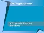 The Target Audience - slide 1