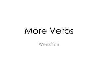 More Verbs