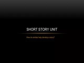 Short Story UNit