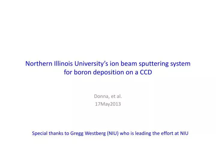 northern illinois university s ion beam sputtering system for boron deposition on a ccd