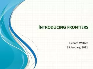 Introducing frontiers