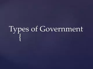 types of government