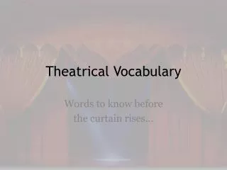 Theatrical Vocabulary