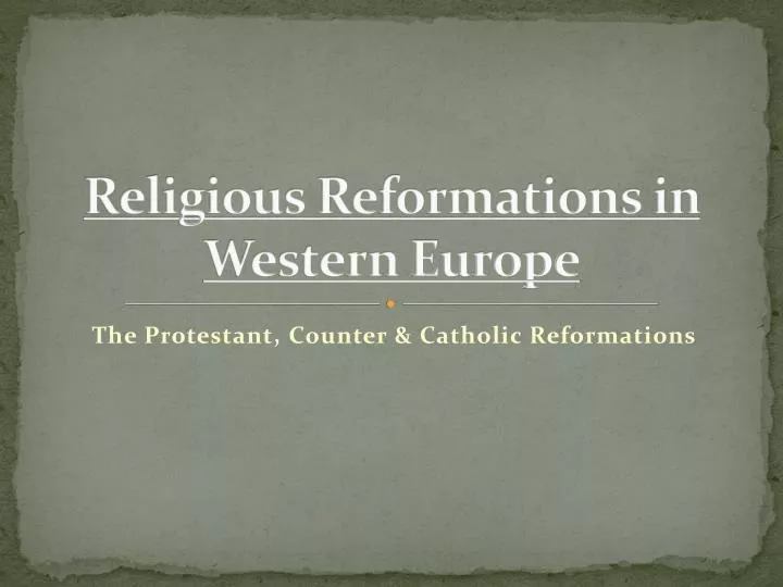 religious reformations in western europe