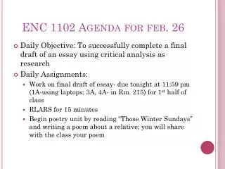 ENC 1102 Agenda for feb . 26