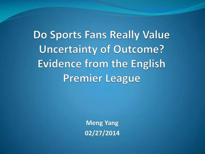 do sports fans really value uncertainty of outcome evidence from the english premier league
