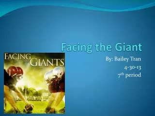 Facing the Giant