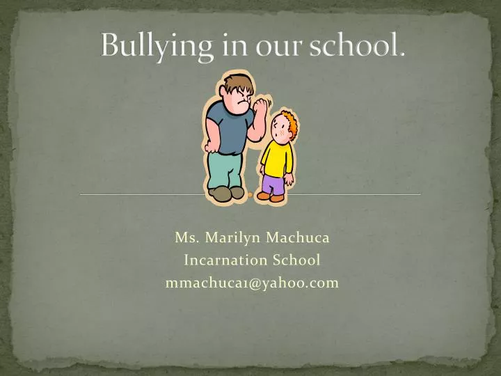 bullying in our school