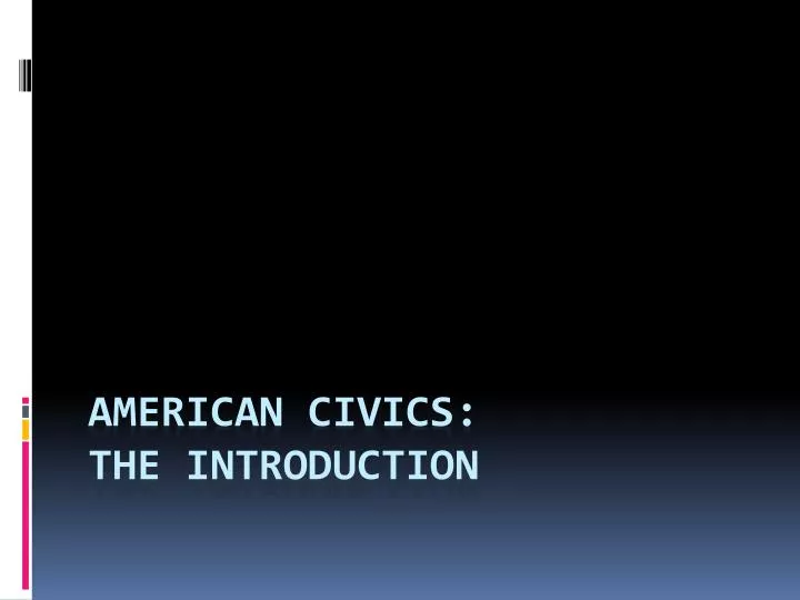 american civics the introduction