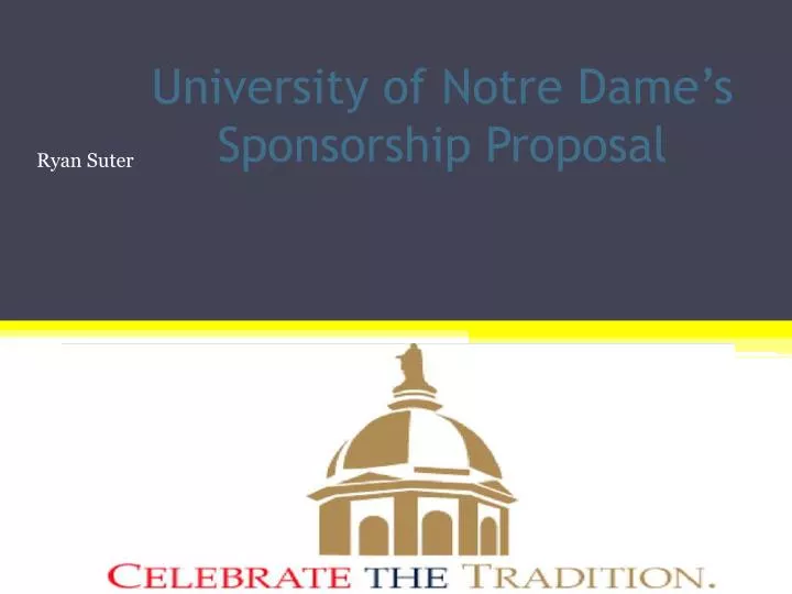 university of notre dame s sponsorship proposal