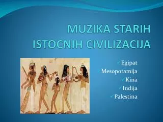 muzika starih istocnih civilizacija