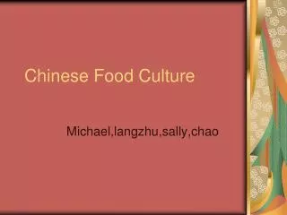 Chinese Food Culture