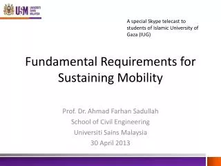 Fundamental Requirements for Sustaining Mobility