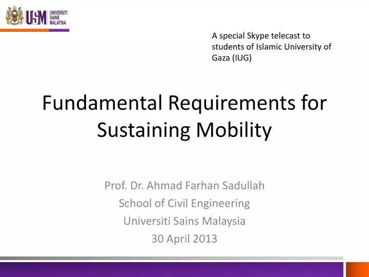 fundamental requirements for sustaining mobility