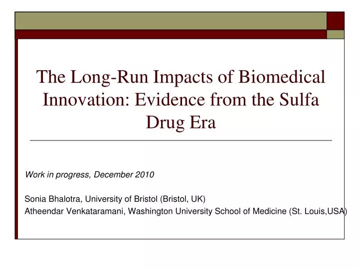 the long run impacts of biomedical innovation evidence from the sulfa drug era