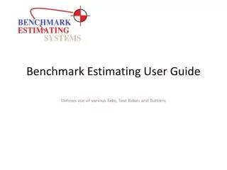 Benchmark Estimating User Guide