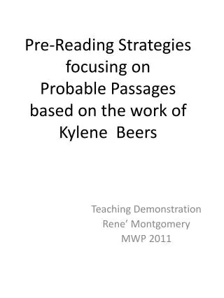 Pre-Reading Strategies focusing on Probable Passages based on the work of Kylene Beers
