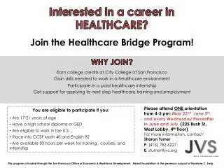 WHY JOIN? Earn college credits at City College of San Francisco