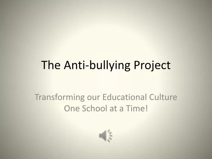 the anti bullying project