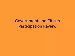 Government and Citizen Participation Review