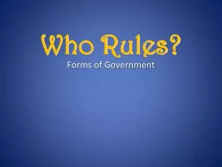 Who Rules?