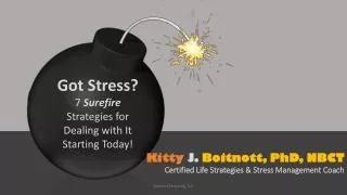 Got Stress? 7 Surefire Strategies for Dealing with It Starting Today!