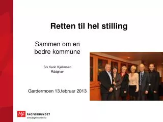 retten til hel stilling