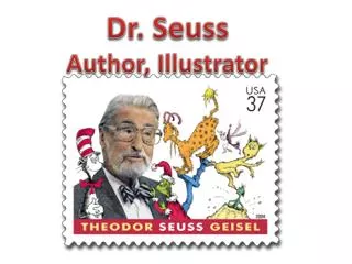 Dr. Seuss Author, Illustrator