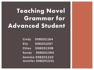 Teaching Novel Grammar for Advanced Student