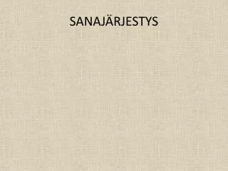 sanaj rjestys