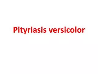 pityriasis versicolor