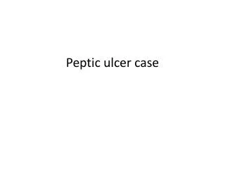 ulcer case study ppt