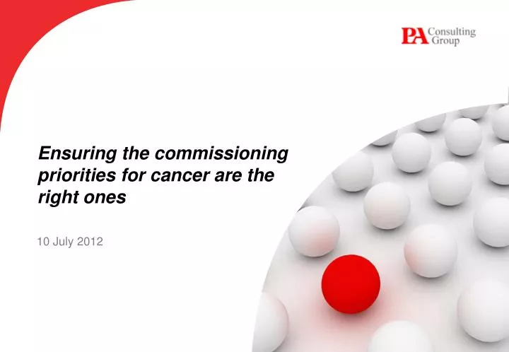 ensuring the commissioning priorities for cancer are the right ones
