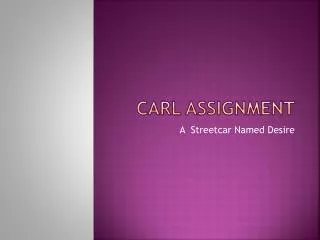 CARL assignment