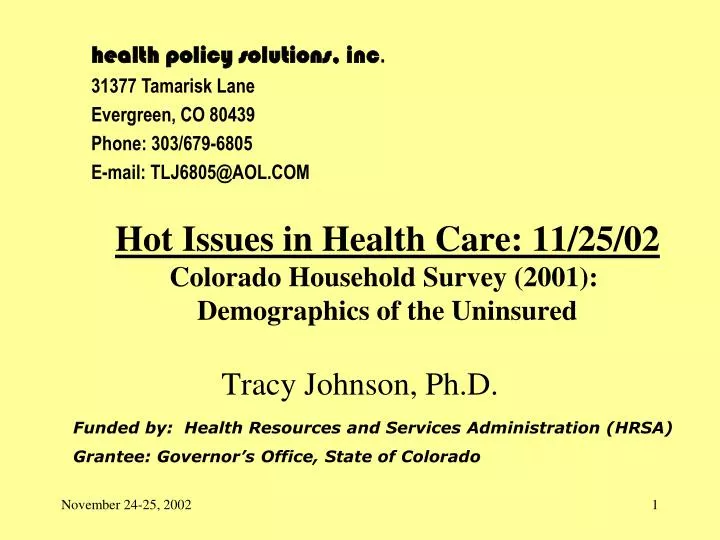 hot issues in health care 11 25 02 colorado household survey 2001 demographics of the uninsured