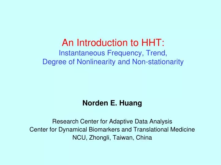 an introduction to hht instantaneous frequency trend degree of nonlinearity and non stationarity