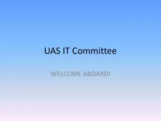 UAS IT Committee